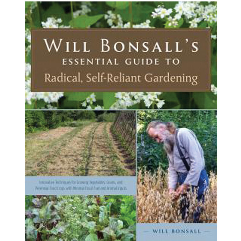 07421_01_willbonsallsessentialguidetoradicalself-reliantgardening
